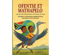 OFENTSE ET MATHAPELO: Les Jeunes Diplomates d’Afrique du Sud