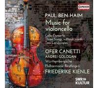 Ofer Canetti - Paul Ben-Haim: Music For Violoncello [Compact Discs]