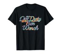 Off Duty Bar Wench Bartender Pub Humor Tie Dye Vintage T-Shirt