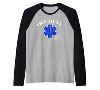 Off Duty EMT Funny Paramedic First Responder Humour Design Manche Raglan