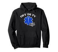 Off Duty EMT Funny Paramedic First Responder Humour Design Sweat à Capuche
