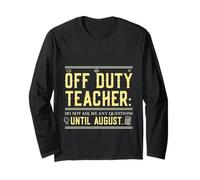 Off Duty Teacher Do Not Ask Me Any Questions Until August Manche Longue