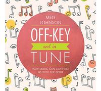 Off-Key and In Tune:How Music Can Connect, Talk on CDUs with the Spirit