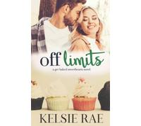 Off Limits: a forbidden, friends-to-lovers romance
