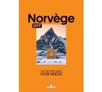 Collectif – Off - Norvège : Voir Moins, Voir Mieux – Broché