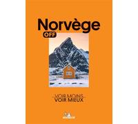 Off - Norvège Voir Moins, Voir Mieux - Collectif - Michelin Travel Partner - broché - Guide