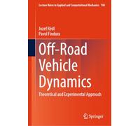 Off-Road Vehicle Dynamics: Theoretical and Experimental Approach