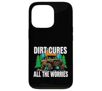 Off Roading Mudding Dirt Cures All The Worries Coque pour iPhone 13 Pro