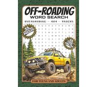 Off Roading Word Search: Word Search Puzzle Book About The Off Roading world | 55 Puzzles and 55 Cool Facts | For Teen And Adults | 7x10 Inches, 138 Pages | Solutions Included