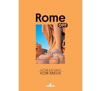 Collectif – Off - Rome : Voir Moins, Voir Mieux – Broché – Michelin
