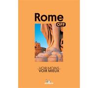 Collectif – Off - Rome : Voir Moins, Voir Mieux – Broché – Michelin