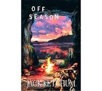 Off Season Jack Ketchum (Auteur)