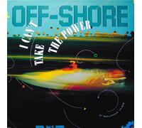 Off-Shore - I Can't Take The Power [Import]