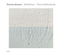 Thomas Strønen Time Is a Blind Guide – Off Stillness – CD – Verve Spa