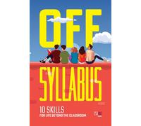 Off Syllabus 10 Skills for Life Beyond the Classroom - Terracotta Learnings - Hachette India Children's Books - ebook (ePub) - Livre