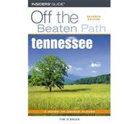 Off the Beaten Path Tennessee, OFF THE BEATEN PATH TENNESSEE Tim O'Brien (Auteur)