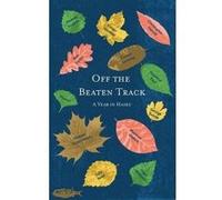 Off the Beaten Track - [Version Originale] Christopher Herold, Fabian Ironside, Hamish Ironside, Eireann Lorsung (Auteur)