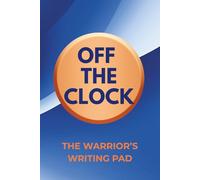 Off The Clock: Revised Edition