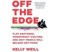 Off the Edge by Kelly Weill Kelly Weill (Auteur)