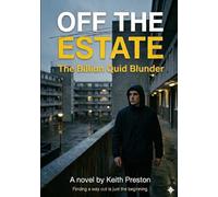 Off the Estate: The Billion Quid Blunder