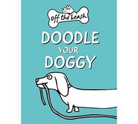 Off The Leash: Doodle Your Doggy: Mini Book