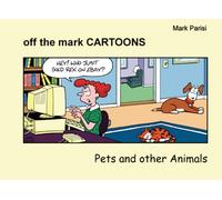 off the mark CARTOONS: Pets and other Animals