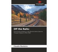 Off the Rails:: Communist militancy in the Paraná-Santa Catarina Transport Network (1934-1945)