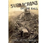 Off The Rails – Loose at the Moose – CD – Inclus 1 CD bonus – Citadel