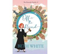 Off the Record: A Christian Contemporary Romance