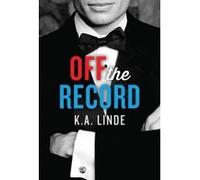 Off the Record - [Version Originale] K A Linde (Auteur)