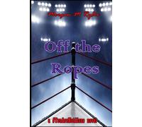 Off The Ropes: A #Youarenotalone Novel: 2 (#Inthering)