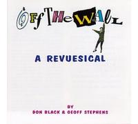 Off the Wall-Revuesical - Off The Wall: Revusical