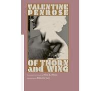 Off Thorn and Wing: Collected Poems