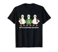 Off to Actively Monitor Funny Teacher Testing Day Goose T-Shirt