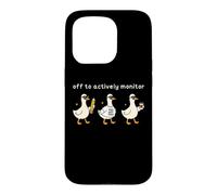 Off to Actively Monitor Teacher Testing Day Funny Goose Coque pour iPhone 15 Pro