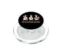 Off to Actively Monitor Teacher Testing Day Funny Goose PopSockets PopGrip pour MagSafe