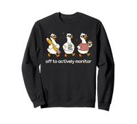 Off to Actively Monitor Teacher Testing Day Funny Goose Sweatshirt