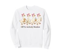 Off to Actively Monitor Teacher Testing Day Goose Parade Sweatshirt