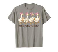 Off to Actively Monitor Teacher Testing Day Goose Parade T-Shirt