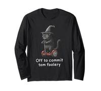 Off to Commit Tom Foolery - Chat sorcière drôle Halloween Manche Longue
