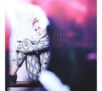 Fredrika Stahl – Off to Dance