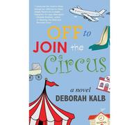 Off To Join The Circus