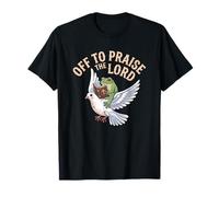 Off to Praise The Lord Frog Meme Dove Funny Christian Faith T-Shirt