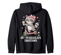 Off to Regulate Emotions Funny Raton Laveur Meme Santé mentale Sweat à Capuche