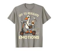 Off to Regulation Emotions Funny Goose Meme Mental Health T-Shirt