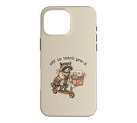 Off to Teach Pre K Teacher Trottinette drôle de Raton Laveur Coque pour iPhone 16 Pro Max