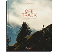 Off Track: Passion for Trail Running