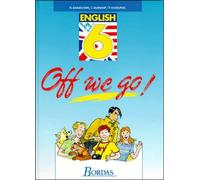 Off We Go : 6e. Manuel de l'élève