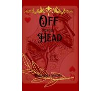 Off With Her Head: Queen of Hearts backstory