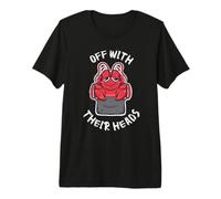 Off with Their Heads Funny Cajun Crawfish Boil Kawaii T-Shirt Haut de Gamme